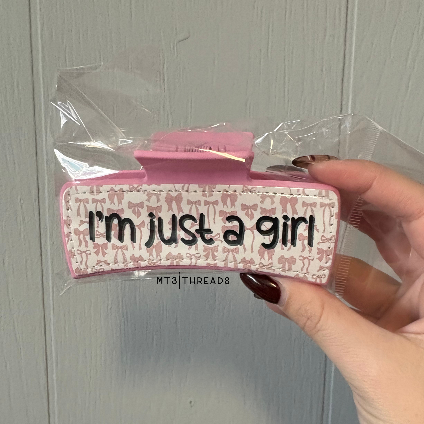 I'm Just A Girl | Claw Clip