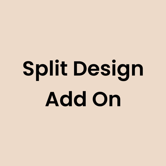 Split design add on